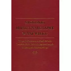 STOSUNKI MIĘDZYNARODOWE W XXI WIEKU - Scholar