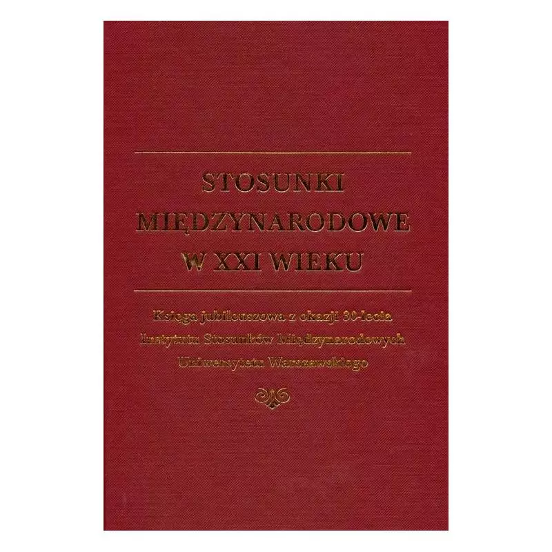 STOSUNKI MIĘDZYNARODOWE W XXI WIEKU - Scholar