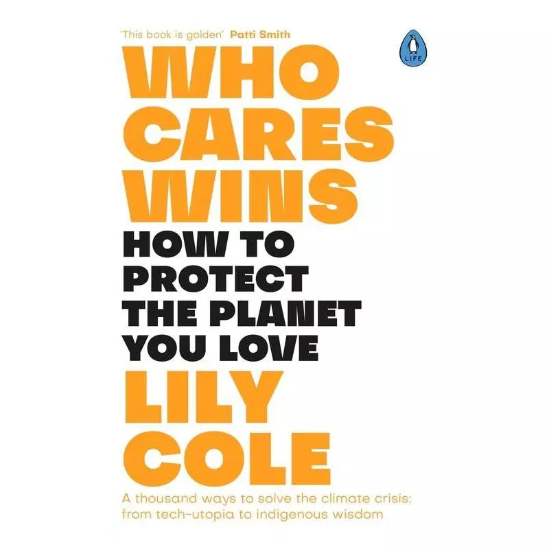 WHO CARES WINS Lily Cole - Penguin Books