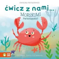 ĆWICZ Z NAMI... MORSKIMI ZWIERZĘTAMI Ewelina Protasewicz - Zielona Sowa