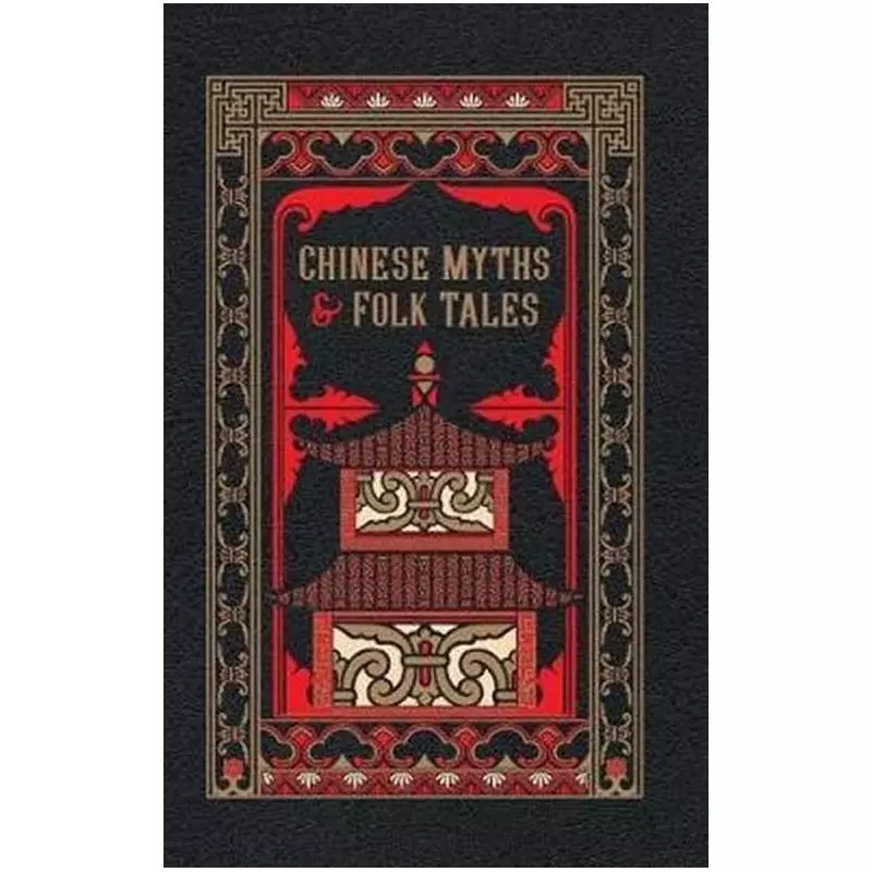 CHINESE MYTHS AND FOLK TALES - Barnes & Nobles Collectible