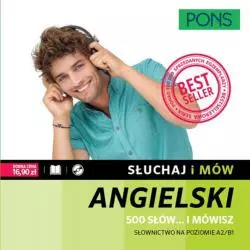 SŁOWNICTWO ANGIELSKIE A2/B1 Z NAGRANIAMI SŁUCHAJ I MÓW PONS 500 SŁÓW… I MÓWISZ - Pons