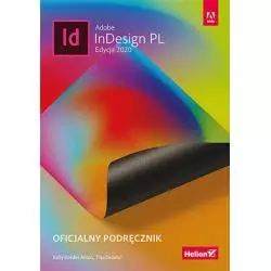 ADOBE INDESIGN PL. OFICJALNY PODRĘCZNIK Kelly Kordes Anton - Helion