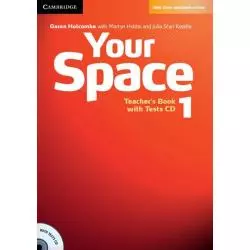 YOUR SPACE 1 TEACHERS BOOK + TESTS CD Garan Holcombe, Martyn Hobbs - Cambridge University Press