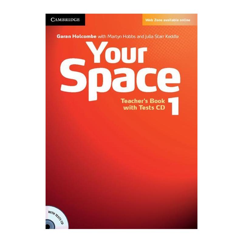 YOUR SPACE 1 TEACHER'S BOOK + TESTS CD GARAN HOLCOMBE, MARTYN HOBBS