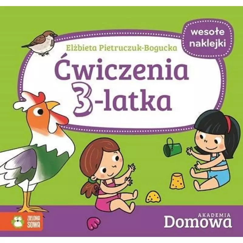 DOMOWA AKADEMIA. ĆWICZENIA 3-LATKA - Zielona Sowa