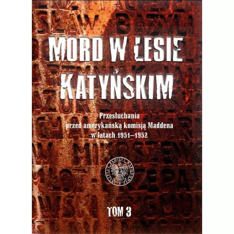 MORD W LESIE KATYŃSKIM PRZESŁUCHANIA PRZED AMERYKAŃSKĄ KOMISJĄ MADDENA W LATACH 1951–1952 3 Witold Wasilewski - IPN