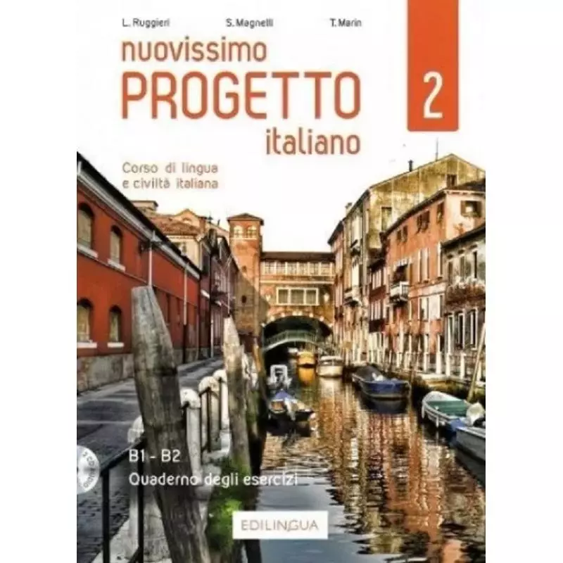 NUOVISSIMO PROGETTO ITALIANO 2 ĆWICZENIA + 2 CD B1-B2 Sandro Magnelli, Telis Marin, Lorenza Ruggieri - Edilingua