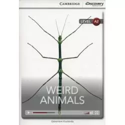 WEIRD ANIMALS LEVEL A2 - Cambridge University Press