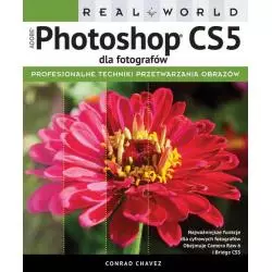 REAL WORLD ADOBE PHOTOSHOP CS5 DLA FOTOGRAFÓW Conrad Chavez - APN Promise