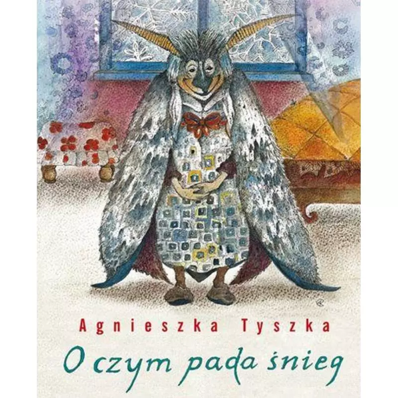 O CZYM PADA ŚNIEG Agnieszka Tyszka - Akapit Press