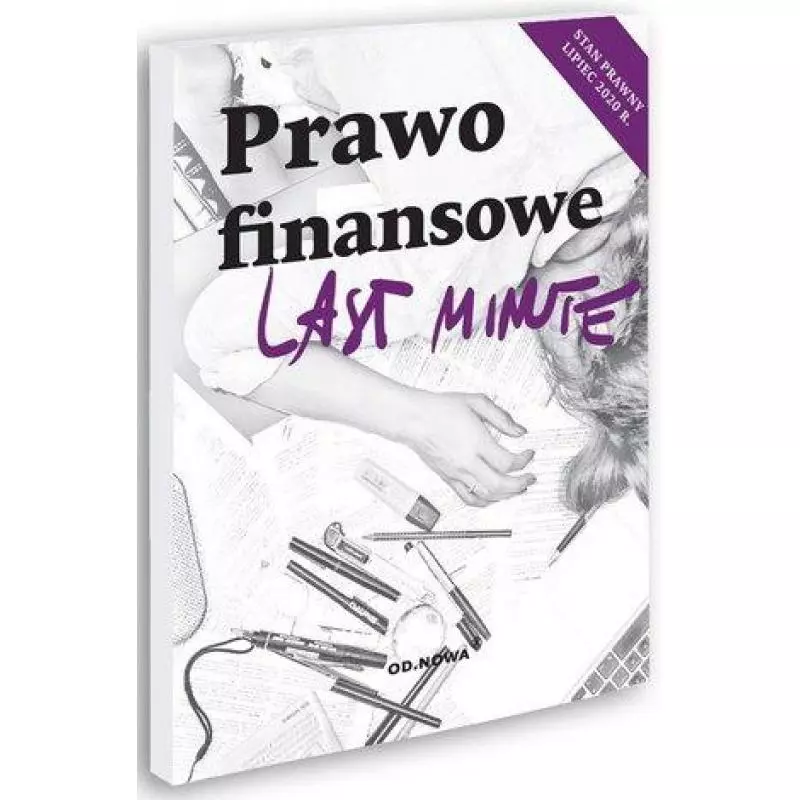 LAST MINUTE PRAWO FINANSOWE 2020 Iwona Ciepiela, Tomasz Turek - od.nowa