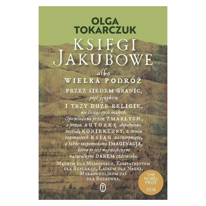 KSIĘGI JAKUBOWE Olga Tokarczuk - Wydawnictwo Literackie