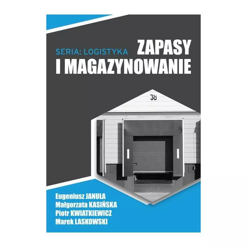 ZAPASY I MAGAZYNOWANIE Piotr Kwiatkiewicz, Eugeniusz Januła - Omega