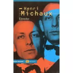 EKWADOR Henri Michaux - Świat Literacki