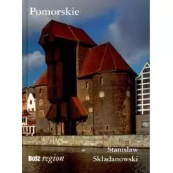 POMORSKIE ALBUM Stanisław Składanowski - Bosz