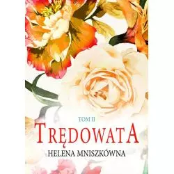TRĘDOWATA 2 Helena Mniszkówna - WasPos