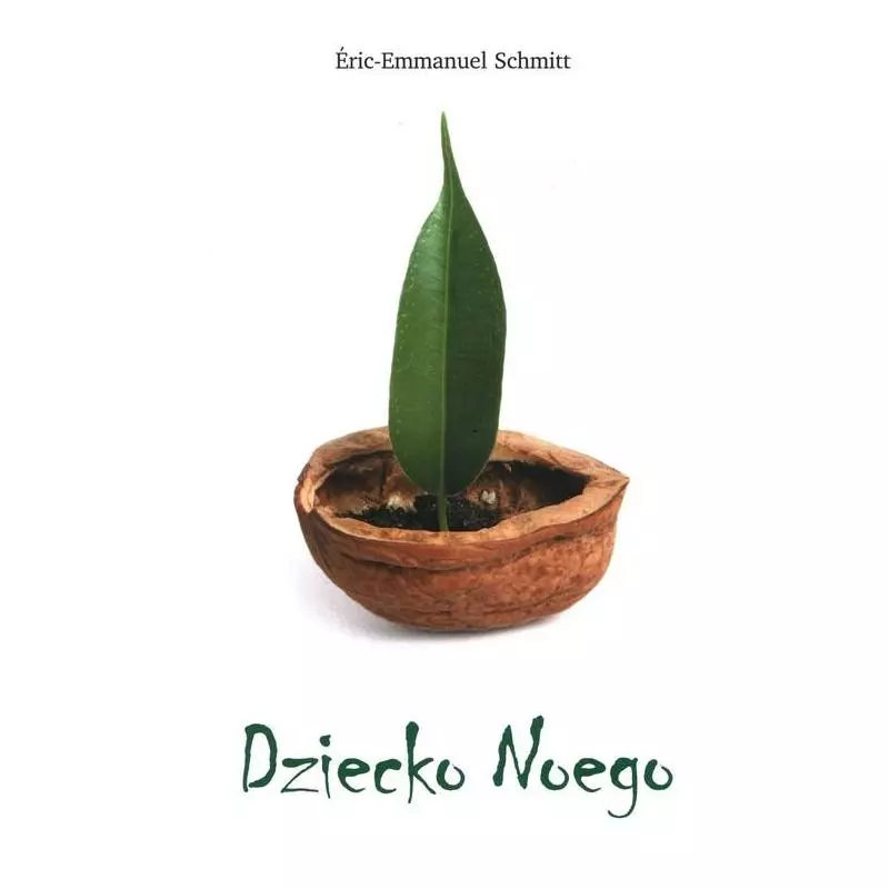 DZIECKO NOEGO Eric-Emmanuel Schmitt - Znak DZIECKO NOEGO Eric-Emmanuel Schmitt - Znak