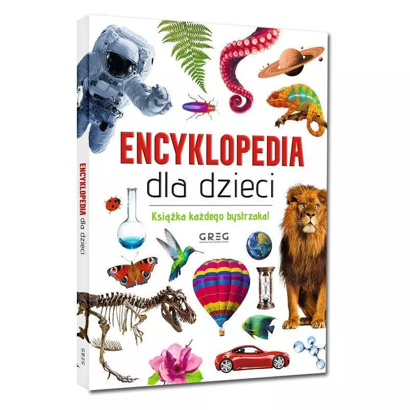 ENCYKLOPEDIA DLA DZIECI KSIĄŻKA KAŻDEGO BYSTRZAKA - Greg