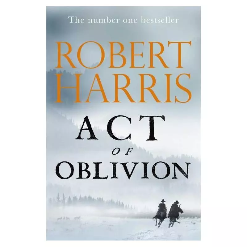 ACT OF OBLIVION Robert Harris - Hutchinson