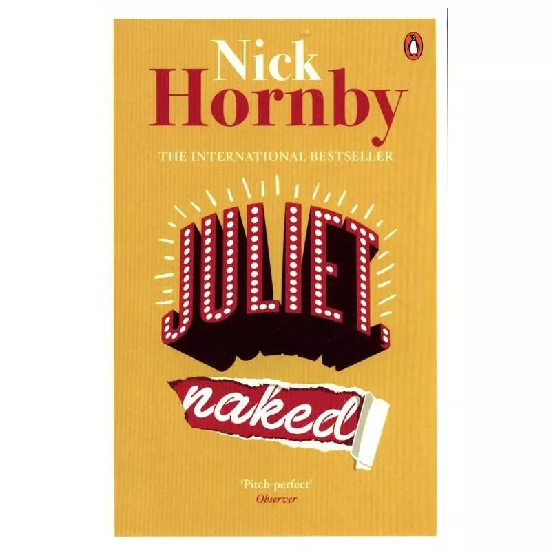 JULIET, NAKED Nick Hornby - Penguin Books