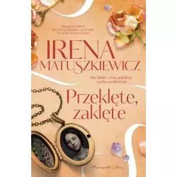 PRZEKLĘTE ZAKLĘTE Irena Matuszkiewicz - Prószyński