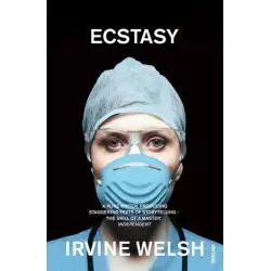 ECSTASY Irvine Welsh - Vintage