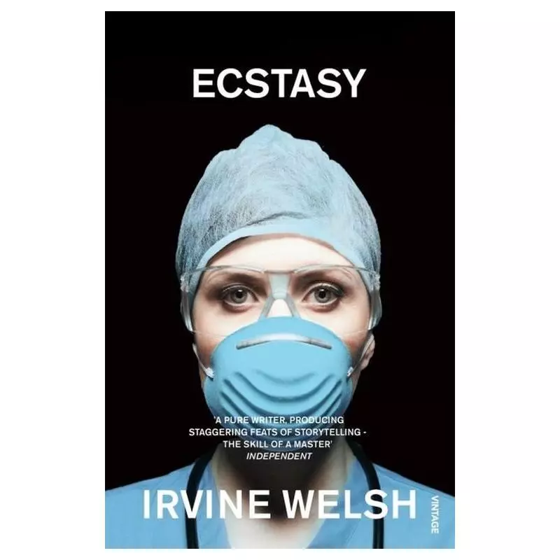 ECSTASY Irvine Welsh - Vintage