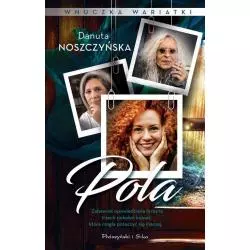 POLA. WNUCZKA WARIATKI Danuta Noszczyńska - Prószyński