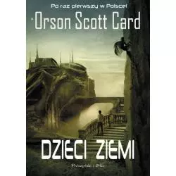 DZIECI ZIEMI Orson Scott Card - Prószyński