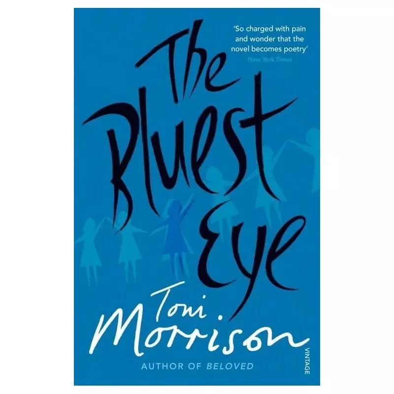 THE BLUEST EYE Toni Morrison - Vintage