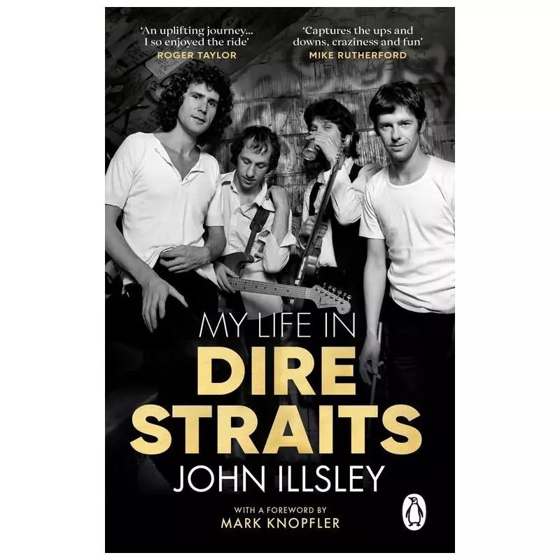 MY LIFE IN DIRE STRAITS John Illsley - Penguin Books