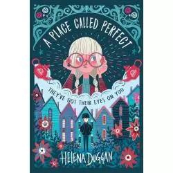 A PLACE CALLED PERFECT Helena Duggan - Usborne