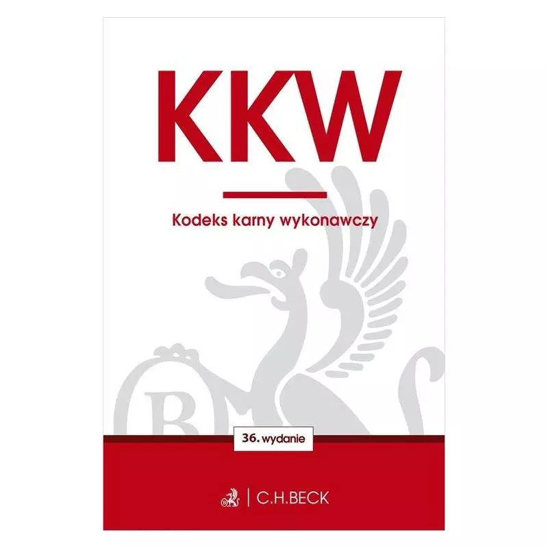 KODEKS KARNY WYKONAWCZY - C.H. Beck