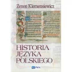 HISTORIA JĘZYKA POLSKIEGO Zenon Klemensiewicz - PWN