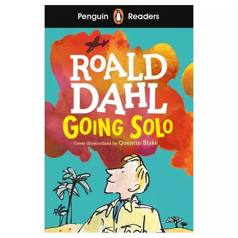 PENGUIN READERS LEVEL 4: GOING SOLO Roald Dahl - Penguin Books