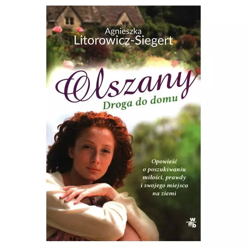 OLSZANY DROGA DO DOMU Agnieszka Litorowicz-Siegert - WAB