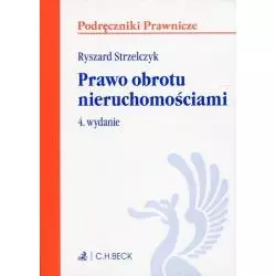 PRAWO OBROTU NIERUCHOMOŚCIAMI Ryszard Strzelczyk - C.H. Beck