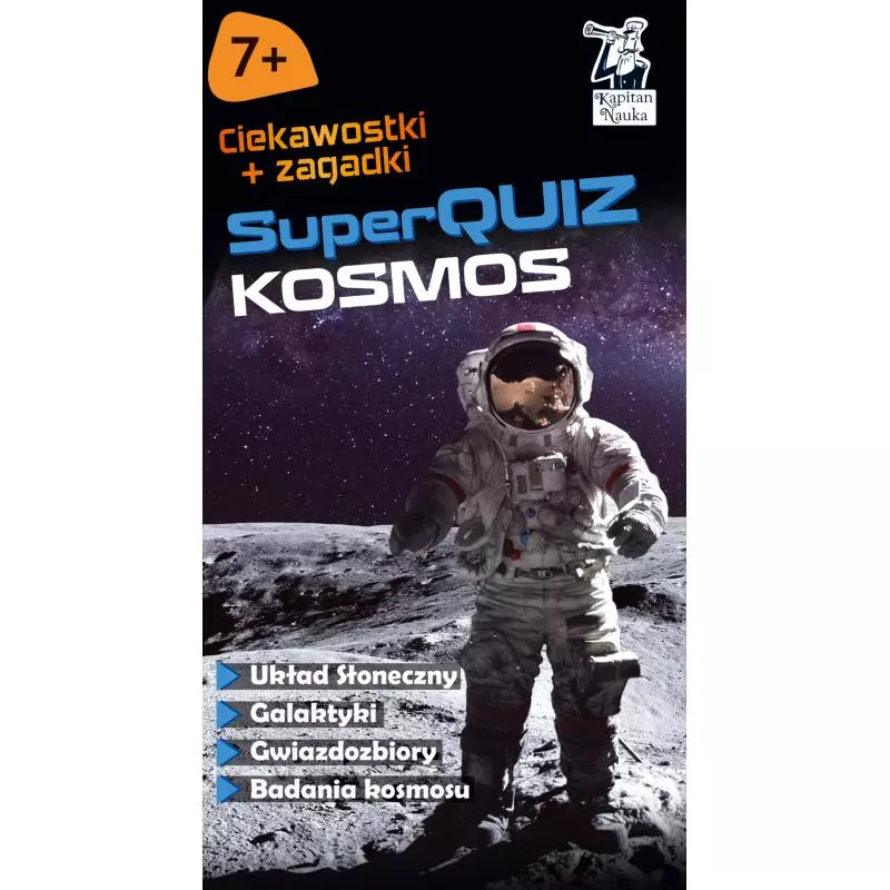 SUPERQUIZ KOSMOS CIEKAWOSTKI I ZAGADKI Milena Ratajczak 7+ - Edgard