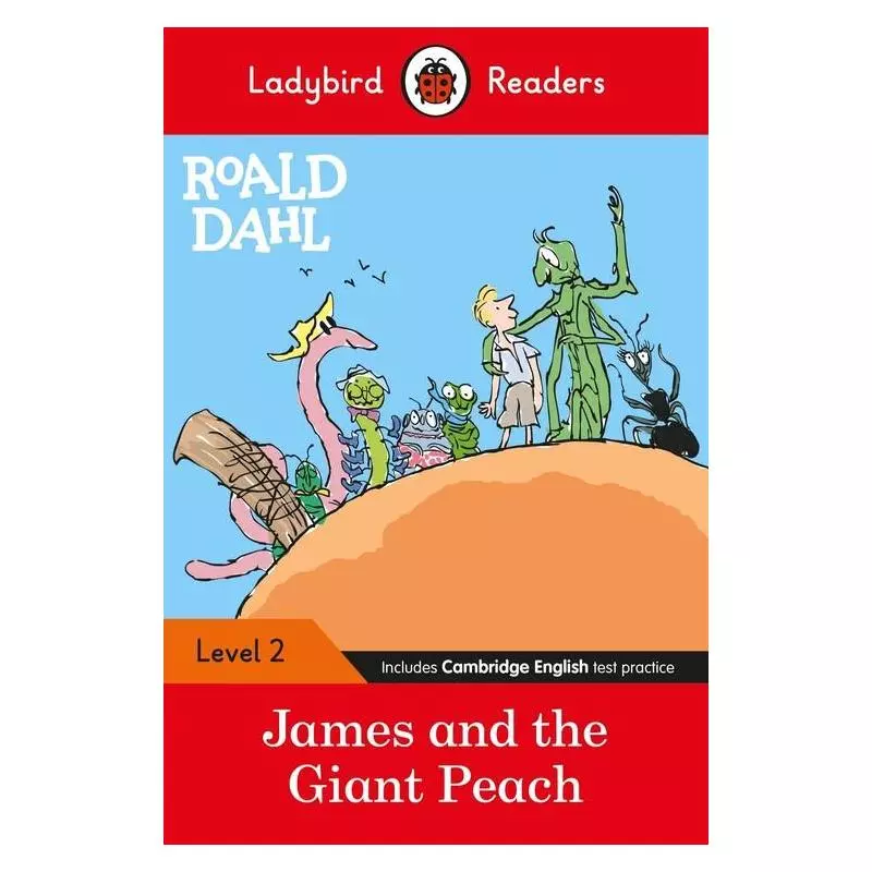 LADYBIRD READERS LEVEL 2 - ROALD DAHL: JAMES AND THE GIANT PEACH - Ladybird