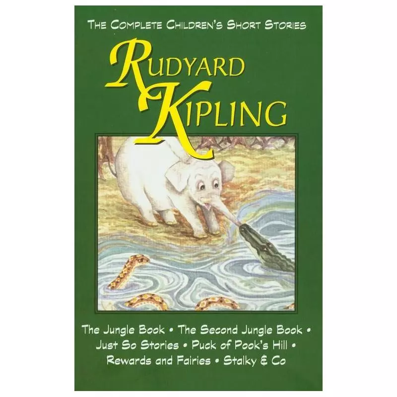 COMPLETE CHILDRENS STORIES Rudyard Kipling - Wordsworth