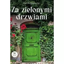 ZA ZIELONYMI DRZWIAMI Kamila Majewska - Szelest