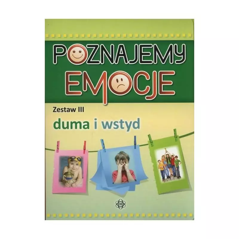 POZNAJEMY EMOCJE. ZESTAW 3 DUMA I WSTYD Józef Częścik - Harmonia