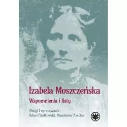 WSPOMNIENIA I LISTY Izabela Moszczeńska - Wydawnictwa Uniwersytetu Warszawskiego