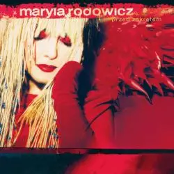 MARYLA RODOWICZ PRZED ZAKRĘTEM CD - Universal Music Polska