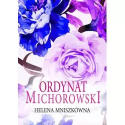 ORDYNAT MICHOROWSKI TRĘDOWATA 3 Helena Mniszkówna - WasPos