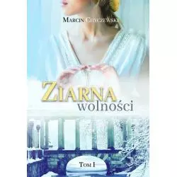 ZIARNA WOLNOŚCI 1 Marcin Chyczewski - WasPos