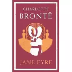 JANE EYRE Charlotte Bronte - Alma Press