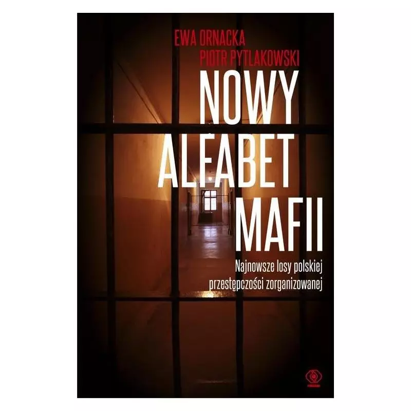 NOWY ALFABET MAFII Ewa Ornacka - Rebis