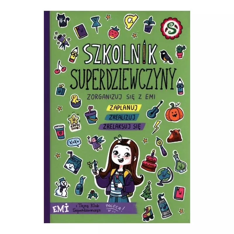 EMI I TAJNY KLUB SUPERDZIEWCZYN. SZKOLNIK 2022 Agnieszka Mielech - Wilga